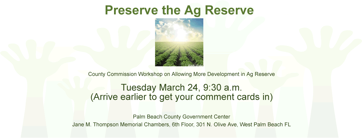 Preserve the Ag Reserve – County Workshop Tuesday March 24